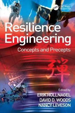 Resilience Engineering Concepts and Precepts  9780754649045 Front Cover