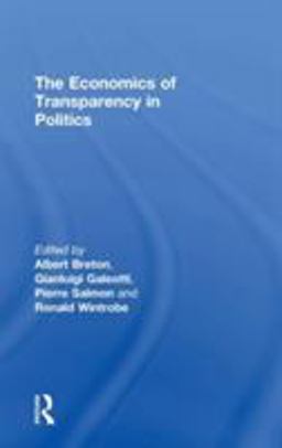 Economics of Transparency in Politics  9780754649335 Front Cover