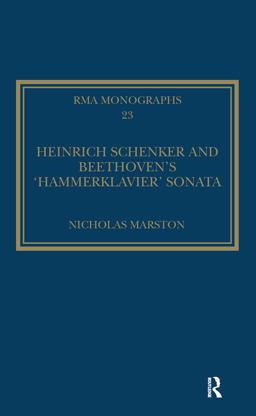Heinrich Schenker and Beethoven's 'Hammerklavier' Sonata