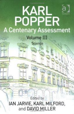 Karl Popper - A Centenary Assessment