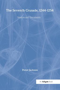 The Seventh Crusade, 1244-1254