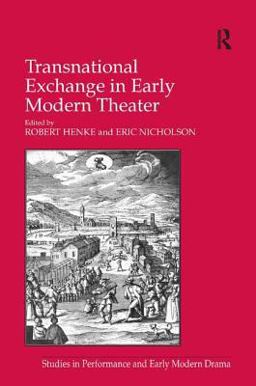 Transnational Exchange in Early Modern Theater  9780754662815 Front Cover