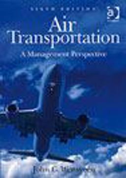 Air Transportation A Management Perpsective 6th 9780754671657 Front Cover