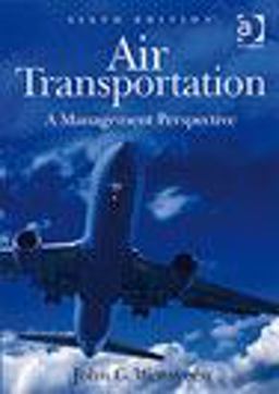 Air Transportation A Management Perspective 6th 9780754671718 Front Cover