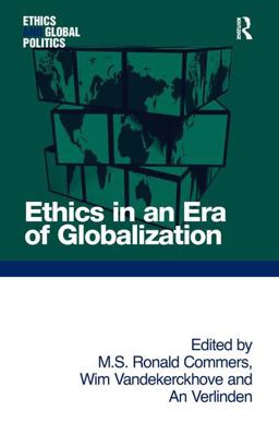 Ethics in an Era of Globalization  9780754671954 Front Cover