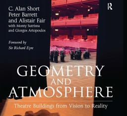 Geometry and Atmosphere Theatre Buildings from Vision to Reality  9780754674047 Front Cover
