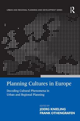 Planning Cultures in Europe Decoding Cultural Phenomena in Urban and Regional Planning  9780754675655 Front Cover