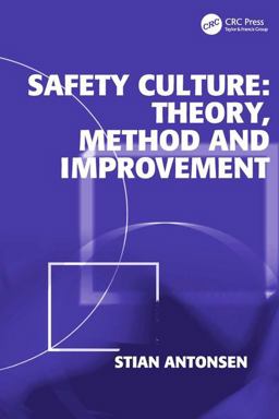 Safety Culture: Theory, Method and Improvement  9780754676959 Front Cover