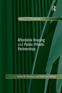 Affordable Housing and Public-Private Partnerships  9780754677208 Front Cover