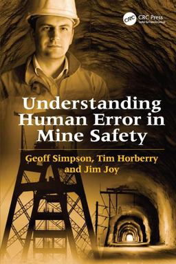 Understanding Human Error in Mine Safety  9780754678694 Front Cover