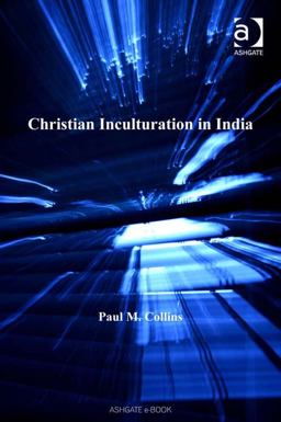 Christian Inculturation in India Christian Inculturation in India