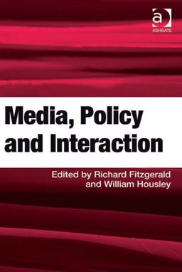 Media Policy and Interaction