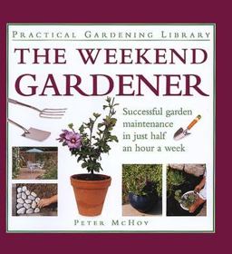 Weekend Gardener