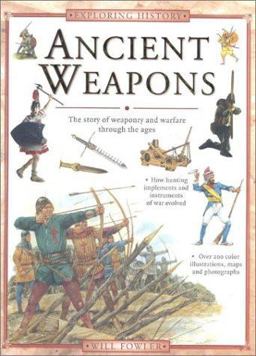 Ancient Weapons and Warfare