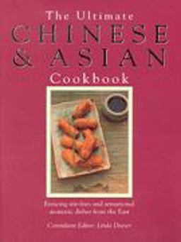 The Ultimate Chinese and Asian Cookbook