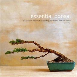 The Essential Bonsai