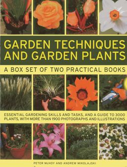 Garden Techniques and Garden Plants