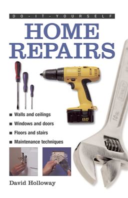 Do-It-Yourself: Home Repairs