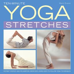 Ten-Minute Yoga Stretches