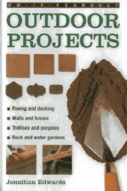 Do-It-Yourself Outdoor Projects