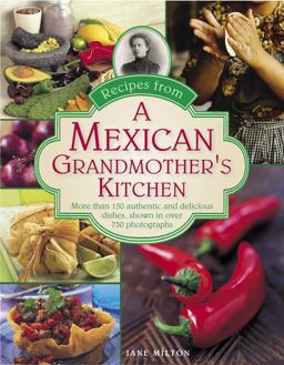 Recipes from a Mexican Grandmother's Kitchen  9780754829614 Front Cover