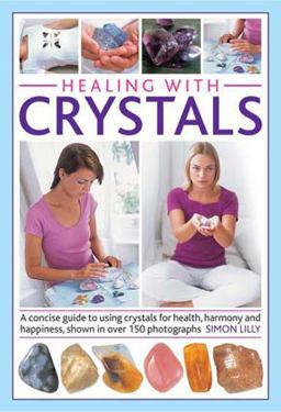 Healing with Crystals Healing with Crystals