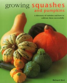 Growing Squashes and Pumpkins