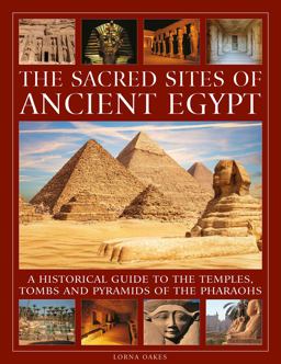 The Sacred Sites of Ancient Egypt