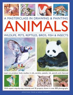 A Masterclass in Drawing and Painting Animals