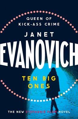 Ten Big Ones (Stephanie Plum, No. 10)  9780755302505 Front Cover
