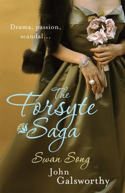 The Forsyte Saga: Swan Song (6) The Forsyte Saga: Swan Song (6)