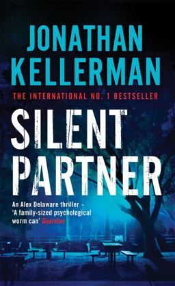 Silent Partner (Alex Delaware Series, Book 4)