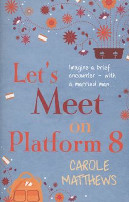 Let's Meet on Platform 8