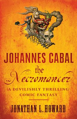 Johannes Cabal the Necromancer  9780755347858 Front Cover
