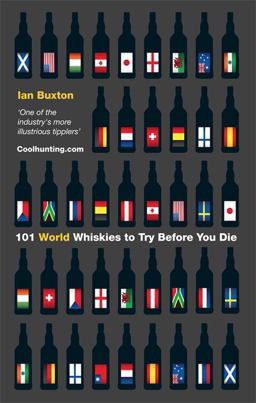 101 World Whiskies to Try Before You Die  9780755363193 Front Cover
