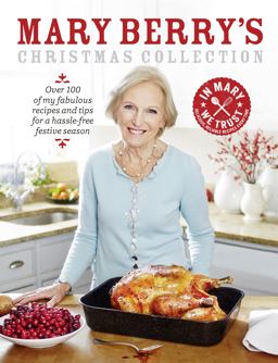 Mary Berry's Christmas Collection  9780755364411 Front Cover