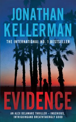 Evidence (Alex Delaware Series, Book 24)