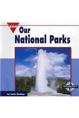 Our National Parks