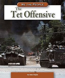 The Tet Offensive The Tet Offensive