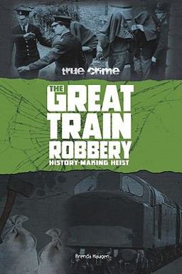 The Great Train Robbery