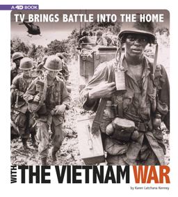 TV Brings Battle into the Home with the Vietnam War