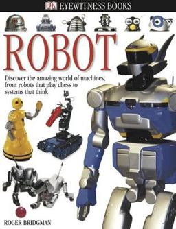 DK Eyewitness Books: Robot