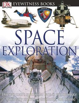 DK Eyewitness Books - Space Exploration