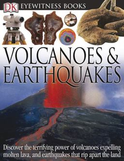 Volcanoes and Earthquakes
