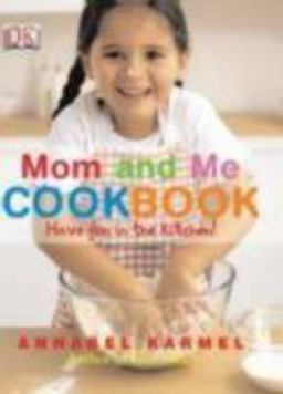 Mom and Me Cookbook  9780756610067 Front Cover