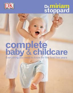 Complete Baby and Child Care