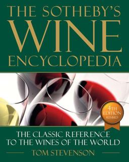 Sothebys Wine Encyclopedia 4th Edition Revised