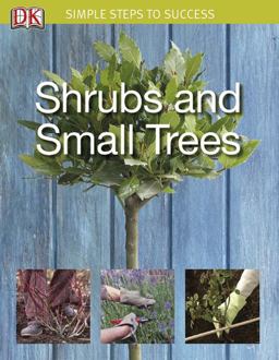 Shrubs and Small Trees