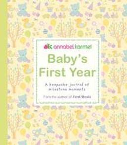 Baby's First Year A Keepsake Journal of Milestone Moments  9780756637231 Front Cover