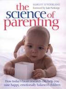 Science of Parenting  9780756639938 Front Cover